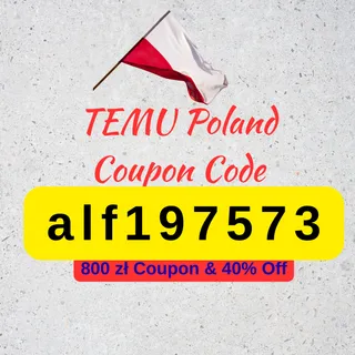 🇵🇱 Temu Coupon Code Poland [alf197573] – Upgraded 2025 Offer: 800 zł in Coupons + 40 % Off + Free Gift