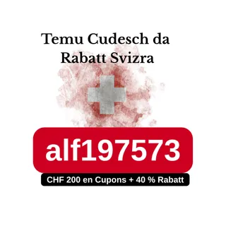 🇨🇭 Temu Cudesch da Rabatt Svizra [alf197573] – Offerta Megliurada 2025: CHF 200 en Cupons + 40 % Rabatt + Regalo Gratuit