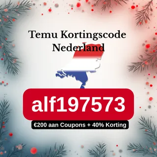 🇳🇱 Temu Kortingscode Nederland [alf197573] – Geüpgraded Aanbod 2025: €200 aan Coupons + 40% Korting + Gratis Cadeau