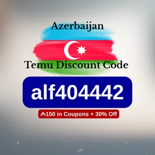 🇦🇿 Temu Discount Code Azerbaijan 2025 – Verified Offer: ₼150 in Coupons + 30% Off with [alf404442]