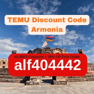 🇦🇲 Temu Armenia – Discount Code {alf404442} with 40,000֏ Coupons + 30% Off First Order