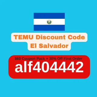 🇸🇻 El Salvador → Temu Discount Code {alf404442} – $60 Coupon Pack + 30% Off First Order