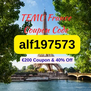 🇫🇷 Temu Coupon Code France [alf197573] – Upgraded 2025 Offer: €200 Coupons + 40% Off + Free Gift