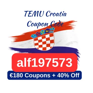 🇭🇷 Temu Coupon Code Croatia [alf197573] – Upgraded 2025 Offer: €180 Coupons + 40% Off + Free Gift