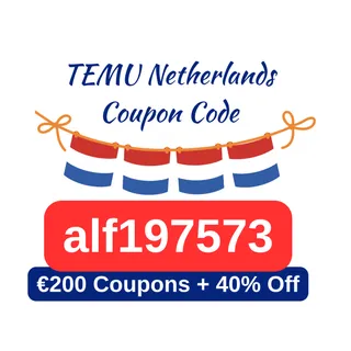 🇳🇱 Temu Coupon Code Netherlands [alf197573] – Upgraded 2025 Offer: €200 Coupons + 40% Off + Free Gift