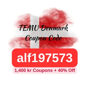 🇩🇰 Temu Coupon Code Denmark [alf197573] – Upgraded 2025 Offer: 1,400 kr Coupons + 40% Off + Free Gift