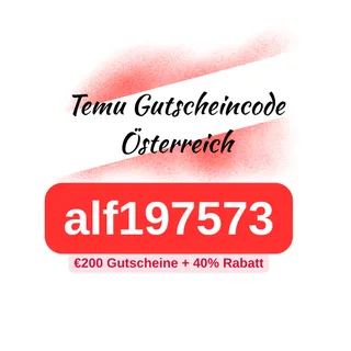 🇦🇹 Temu Gutschein­code Österreich [alf197573] – Aktualisiertes Angebot 2025: €200 Gutscheine + 40% Rabatt auf die Erstbestellung