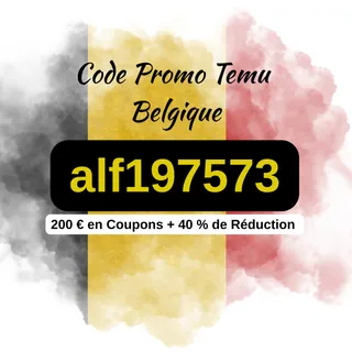 🇧🇪 Code Promo Temu Belgique [alf197573] – Offre Mise à Jour 2025 : 200 € en Coupons + 40 % de Réduction + Cadeau Gratuit