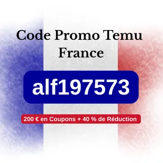 🇫🇷 Code Promo Temu France [alf197573] – Offre Améliorée 2025 : 200 € en Coupons + 40 % de Réduction + Cadeau Gratuit