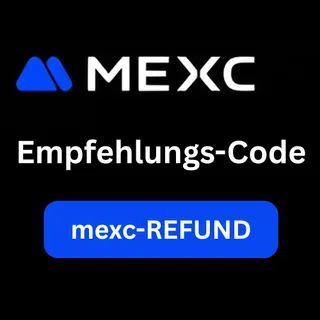 MEXC Empfehlungs-Code „mexc-REFUND“ – Erhalte bis zu $10.000+ an Belohnungen + 10 % Rabatt auf Handelsgebühren!