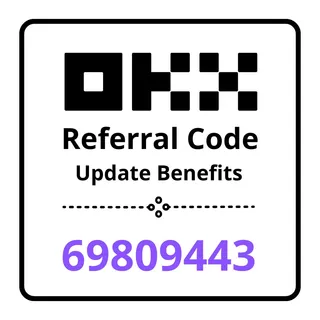 How to Use OKX Referral Code to Get Bonus (69809443)