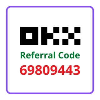 OKX Referral Code: 69809443 – Get Bonus Up to 10,000 USDT in 2026