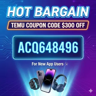 ⫅Hot Bargain⫆ Temu Coupon Code $300 Off ⤠ ["ACQ648496"] For New App Users
