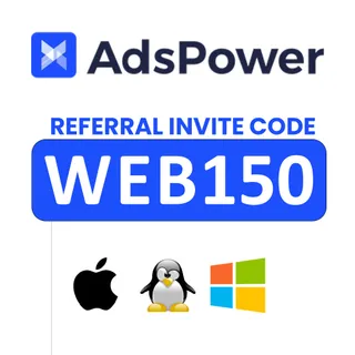 AdsPower Invite Code WEB150 – Get $150 Free Balance for New Users