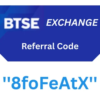 BTSE Exchange Referral Code "8foFeAtX" – Get 20% Off On Fees