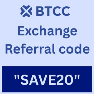 How To Use BTCC Exchange Referral code "SAVE20" Get Upto 10000$ Sign Up Bonus
