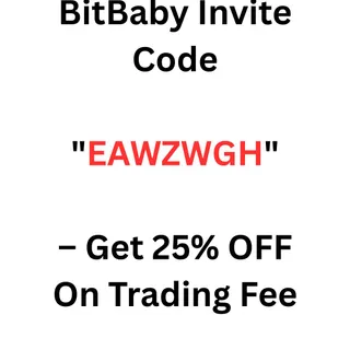 How to Use BitBaby Invite Code "EAWZWGH" – Get 25% OFF On Trading Fee