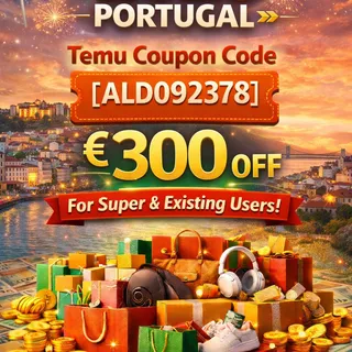 [NeW]Portugal Temu Coupon Code €300 off [{"ALD092378"}] For Existing User