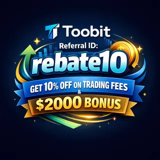 Toobit Referral ID "rebate10'' Get 10% Off On Trading Fees & $2000 Bonus