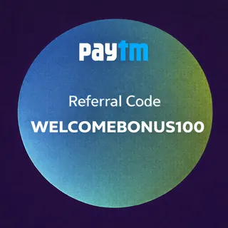 Paytm Referral Code: WELCOMEBONUS100 – Sign Up on Paytm & Get Welcome Bonus