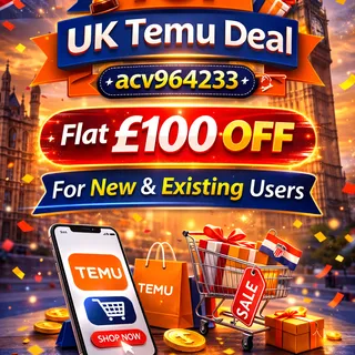 UK Temu Discount Code {acv964233} – £100 OFF for New & Existing Users (2026)