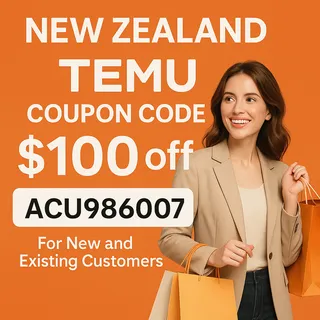 <New Zealand> TemU Coupon Code (ACU986007) $100 off For New & Existing Users