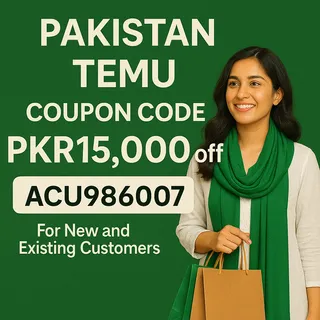 {Pakistan} TemU Coupon Code <ACU986007> PKR15,000 off For New & Existing Users