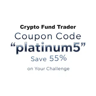Score a 5% Discount at Crypto Fund Trader with Code "platinum5" in 2026