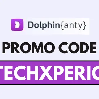 Dolphin Anty Promo Code 2026 [techxperio] – 20% OFF All Plans