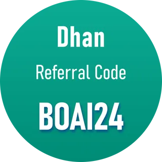Dhan Referral Code BOAI24 - Get ₹250 Signup Bonus and Trading Fees Discount