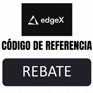 Código de referencia de Edgex Exchange "REBATE" Obtén 30% de en las tarifas de trading