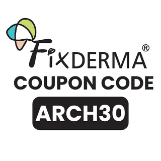 Fixderma Coupon Code (ARCH30) - UpTo 10% Off On Your Purchase 