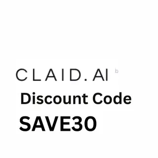 Claid AI Discount Code SAVE30 – Get 30% OFF for All Users