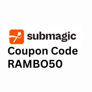 Submagic Promo Code RAMBO50 – Flat 50% OFF for All Plans