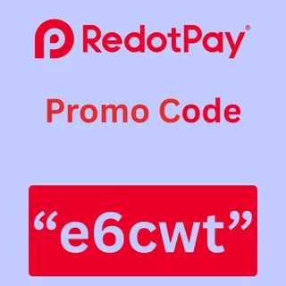 RedotPay Promo Code “e6cwt” Get 10% Discount On first transaction