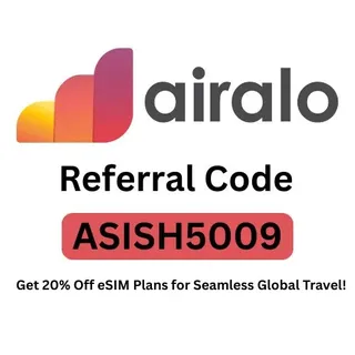 Airalo Referral Code "ASISH5009" Get 10% OFF On Your First eSIM Purchase & €3 Bonus