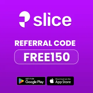 slice Referral code is FREE150