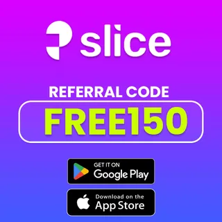 Slice Referral Code FREE150 January 2026 – Get Free Sign Up Bonus and Rewards