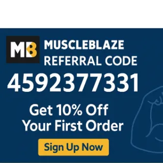 MuscleBlaze Referral Code: 4592377331  Sign Up on MuscleBlaze & Get Referral Benefits