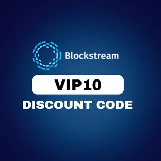 Blockstream Discount Coupon Use VIP10 Save 10% On All Purchases