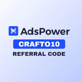 Adspower Referral Code - CRAFTO10 Save 10% On All Plans
