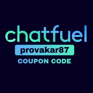 ChatFuel Coupon Code – provakar87 Save 20% On ChatFuel Subscriptions (2026)