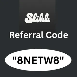 Slikk App Referral Code "8NETW8" Get 250 Rs Bonus