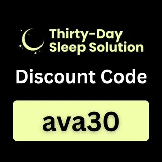 Thirtydaysleepsolution Discount Code "ava30" Get 30% Off on All Products!