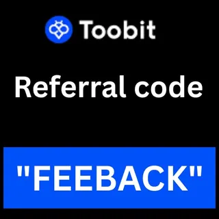 Toobit Referral Code "FEEBACK" Get 20% Off On Trading Fees