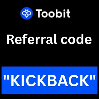 Toobit Referral Code 2026 "KICKBACK" Get Upto 10000$ Sign Up Bonus
