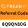 howtousetreadfireferralcode8q9qn10g