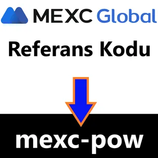 MEXC Referans Kodu: mexc-pow | 2026 Yeni Güncel Bonus