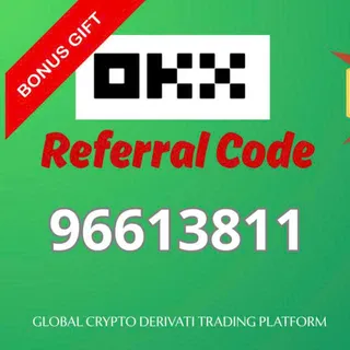 OKX Referral Code “96613811” – Save More, Trade More