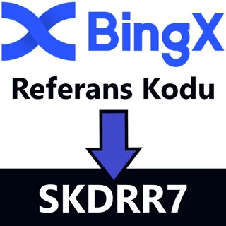 BingX Referans Kodu: SKDRR7 | 2026 Yeni Güncel Bonus